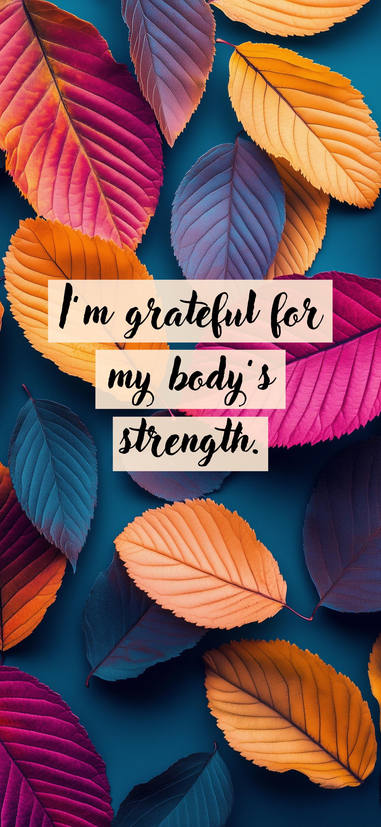 I'm grateful for my body's strength.