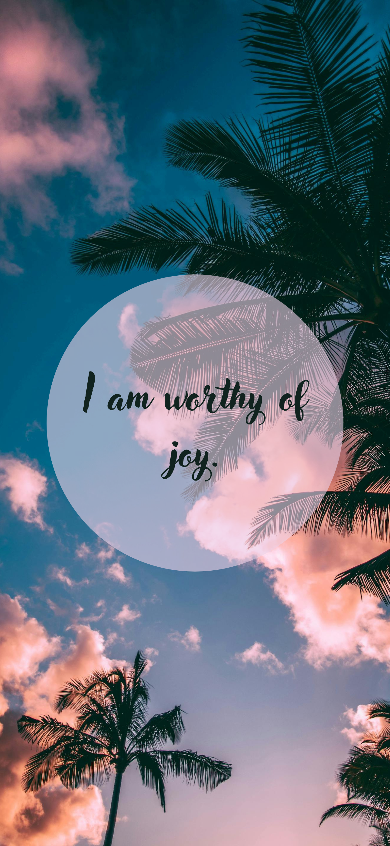 I am worthy of joy.